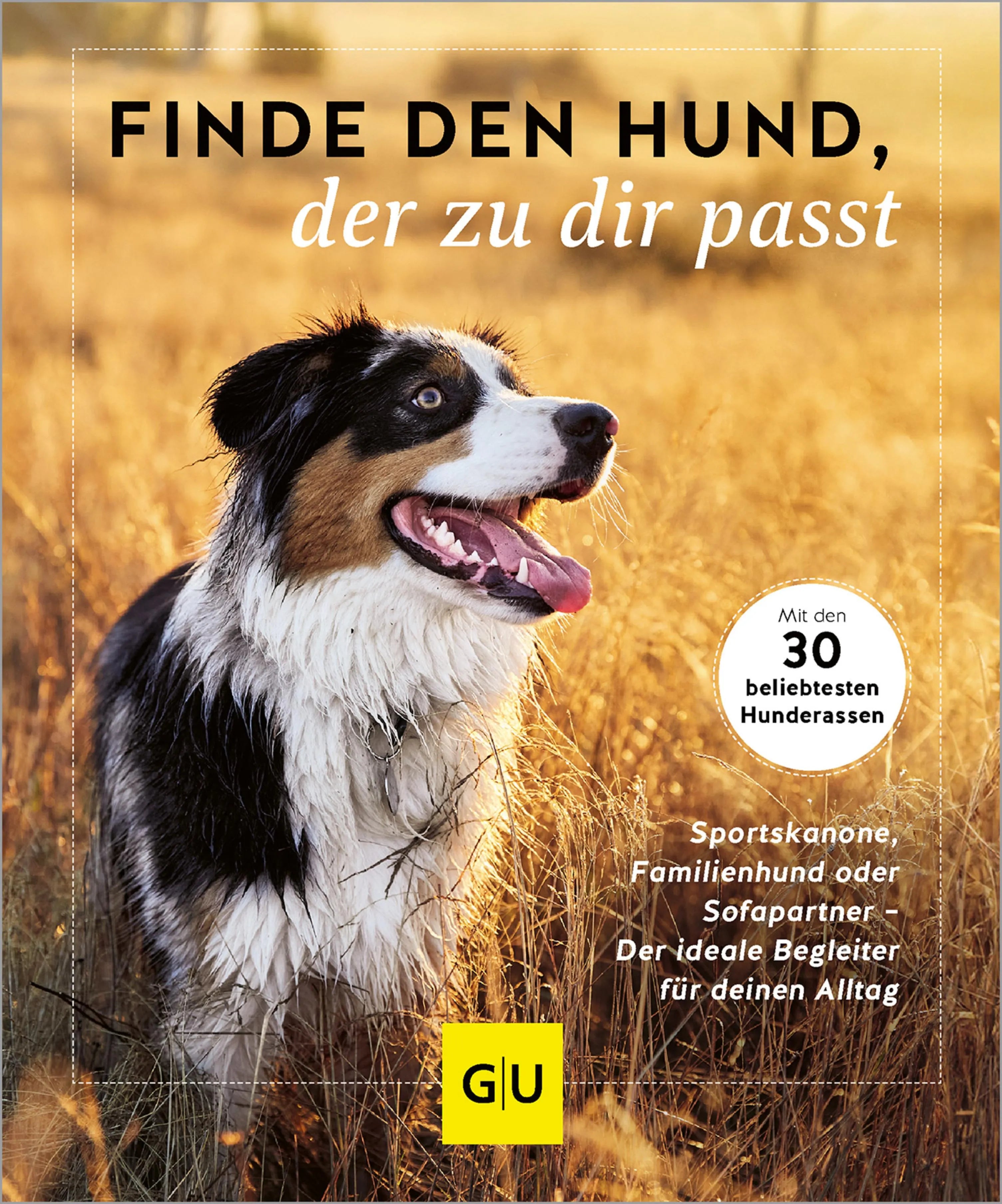 Cover: Finde den Hund, der zu dir passt (E-Book) von Diverse xx