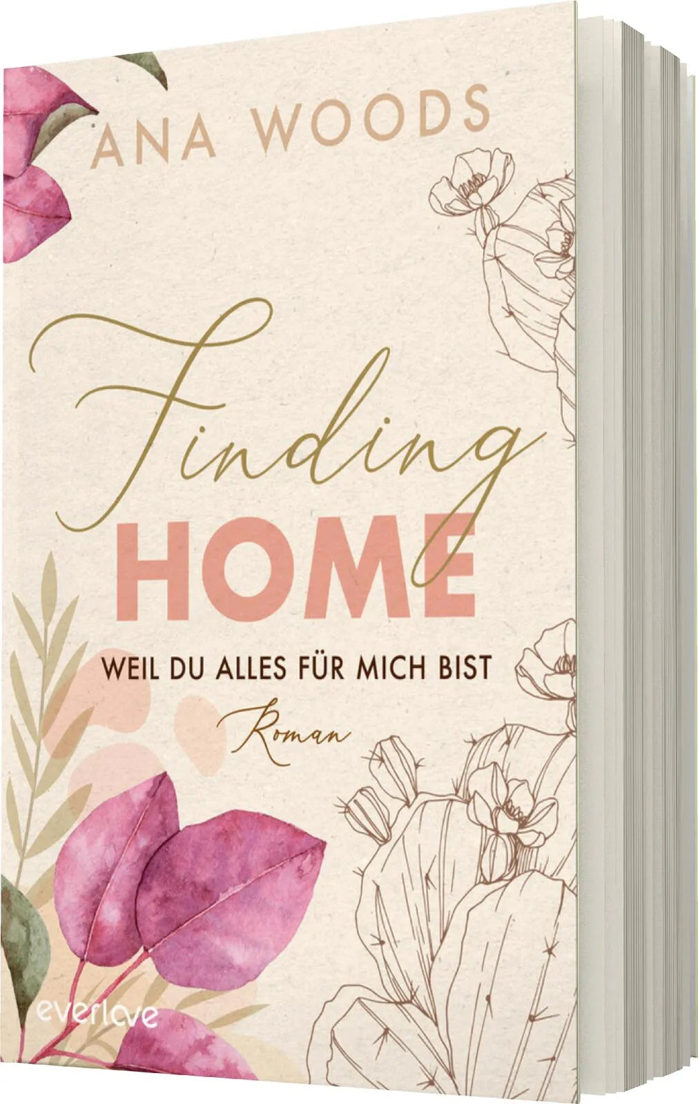 Ana Woods - Finding Home – Weil du alles für mich bist