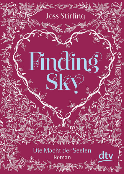 Buchcover von 'Finding Sky Die Macht der Seelen' - Taschenbuch von Joss Stirling