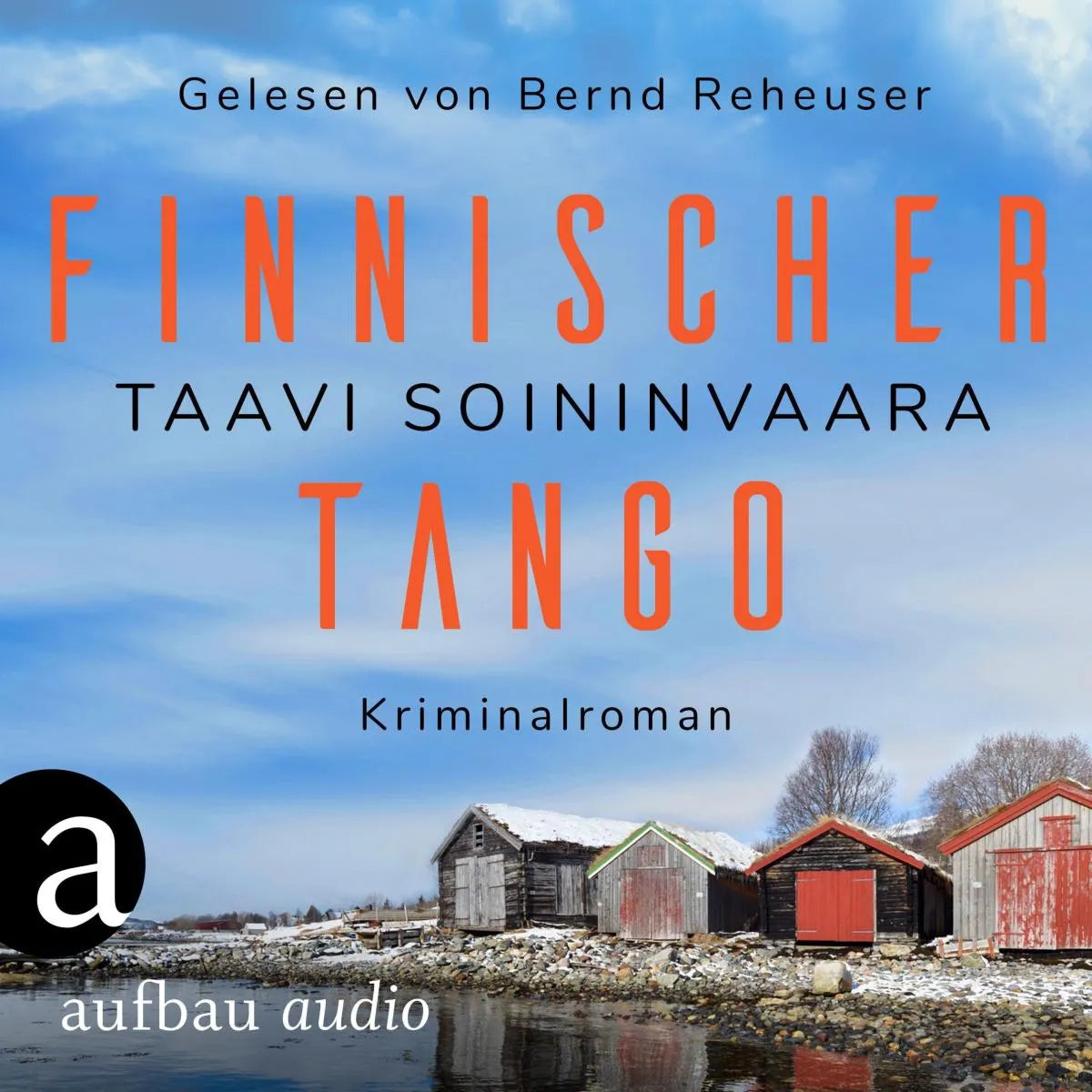 Cover: Finnischer Tango (Hörbuch Download) von Taavi Soininvaara