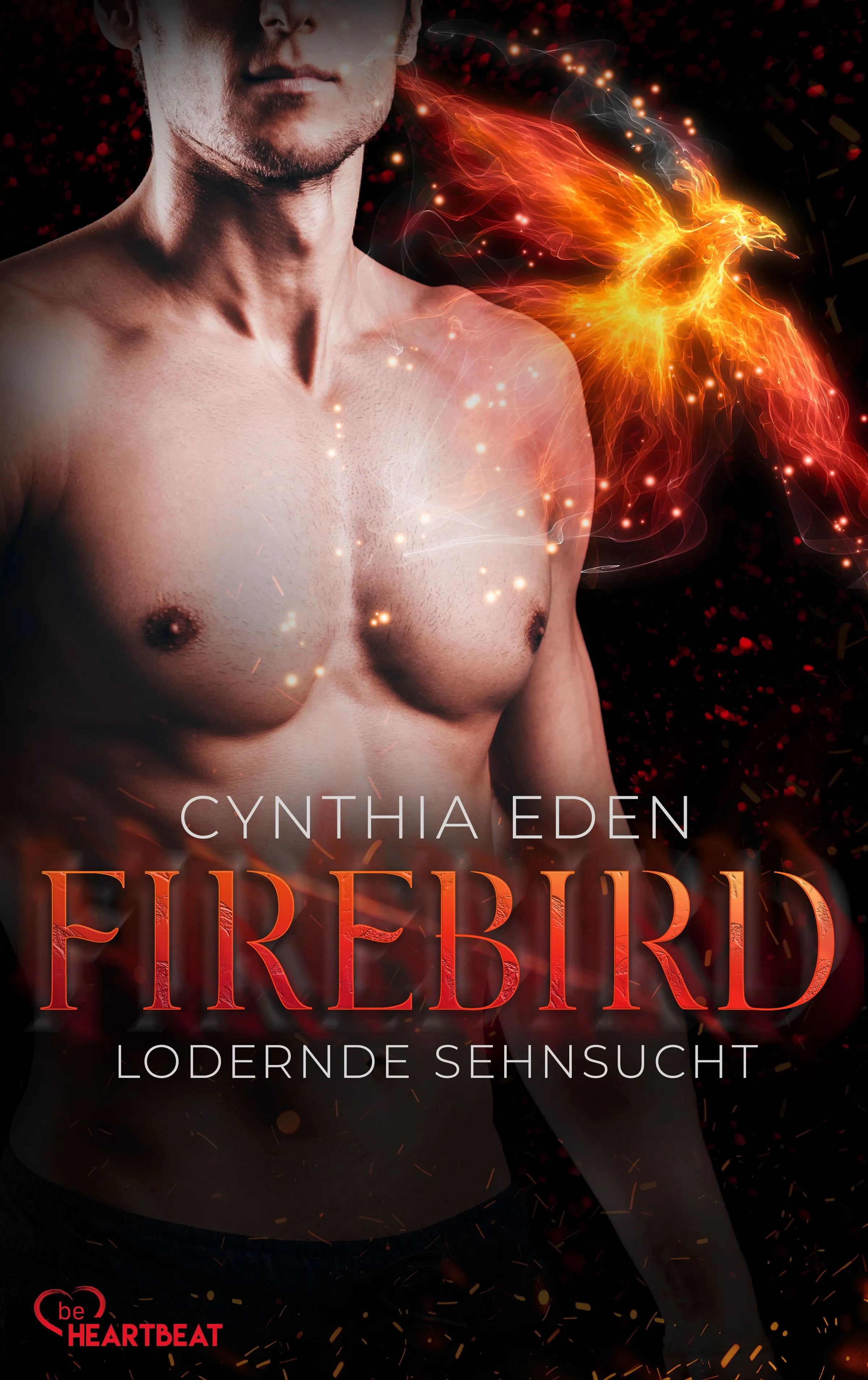 Cover: Firebird - Lodernde Sehnsucht (E-Book) von Cynthia Eden