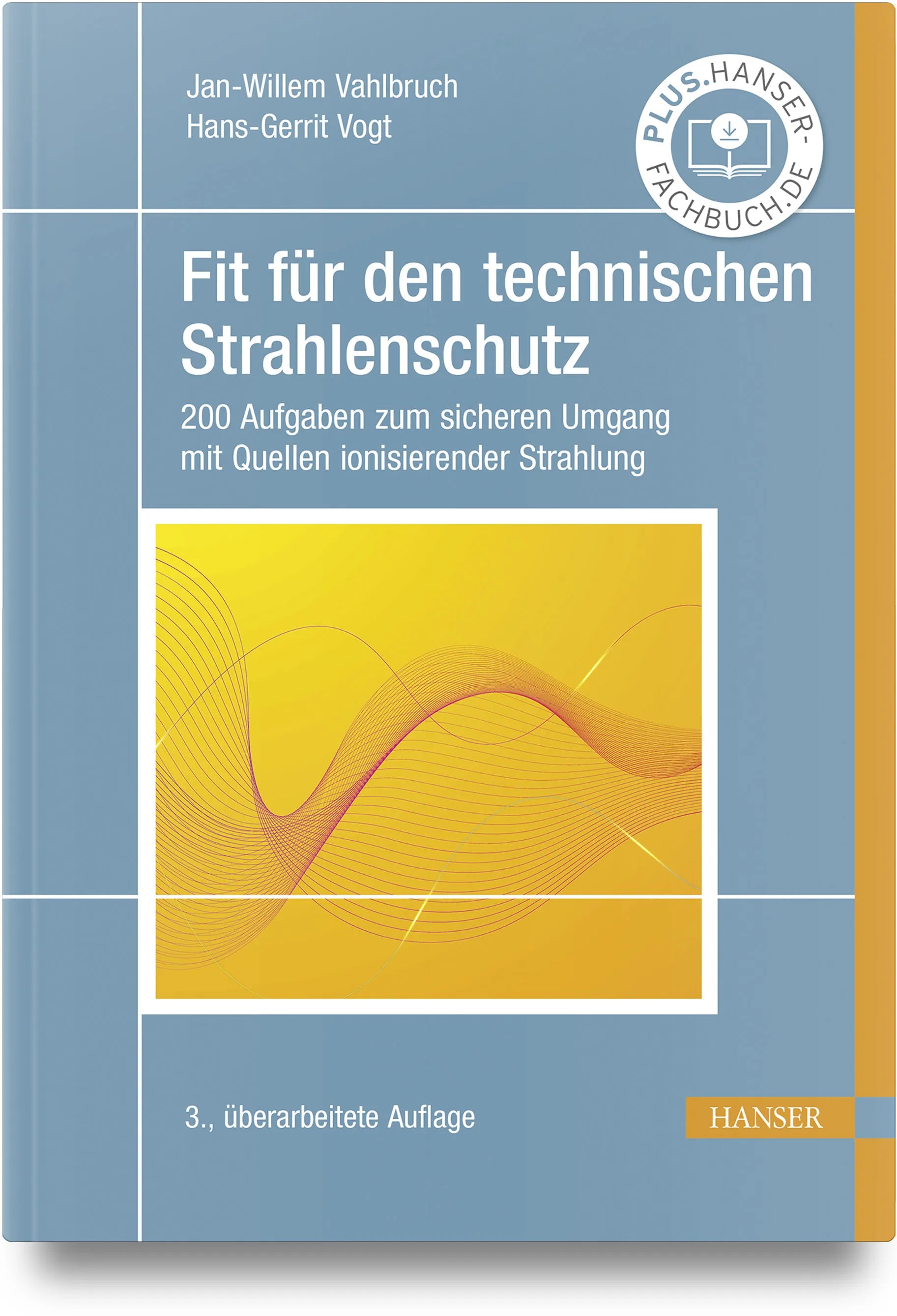 Cover: Fit für den technischen Strahlenschutz (Hardcover) von Jan-Willem Vahlbruch