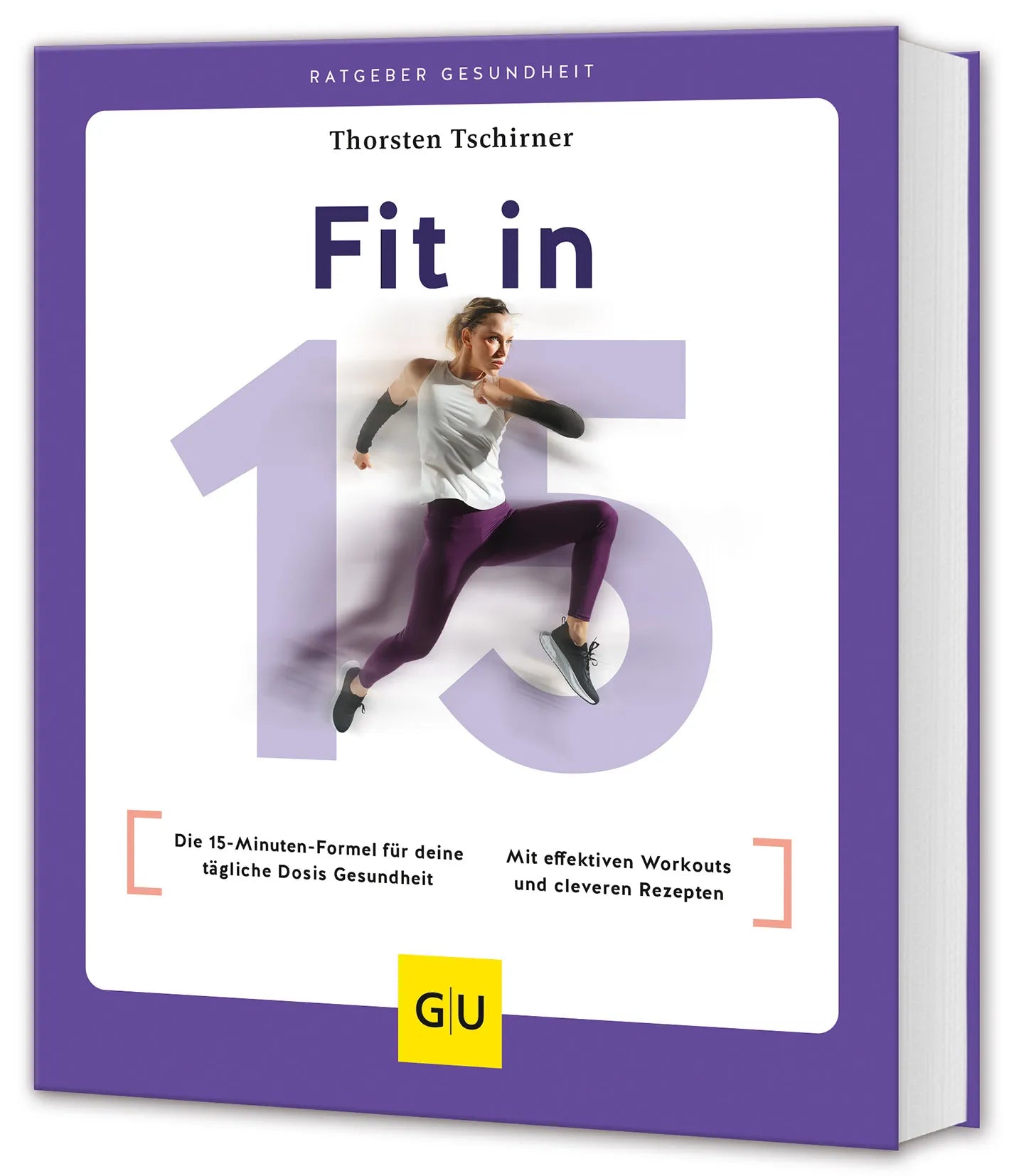 Buchcover von 'Fit in 15' - Taschenbuch von Thorsten Tschirner