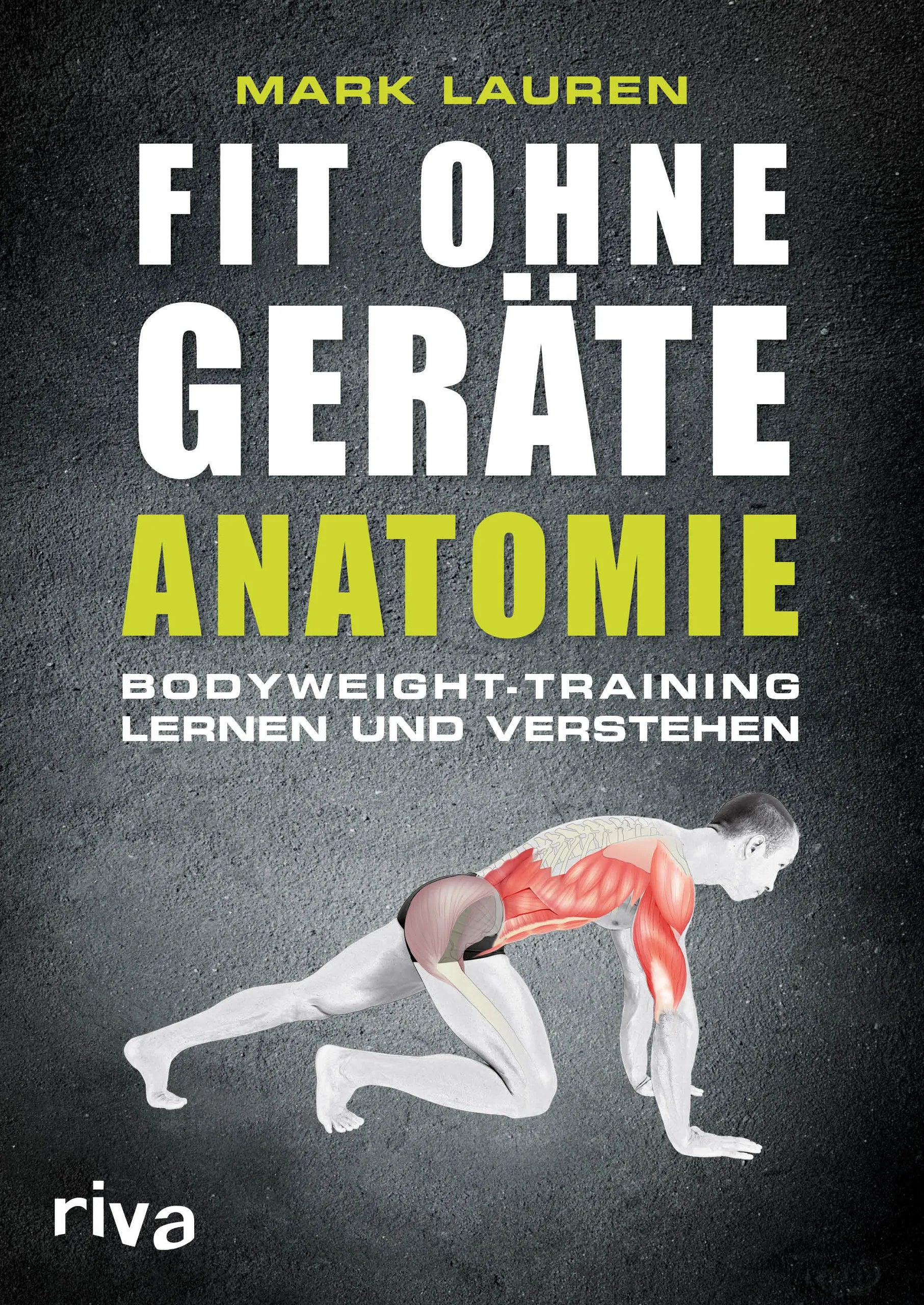 Buchcover von 'Fit ohne Geräte - Anatomie' - Taschenbuch von Mark Lauren