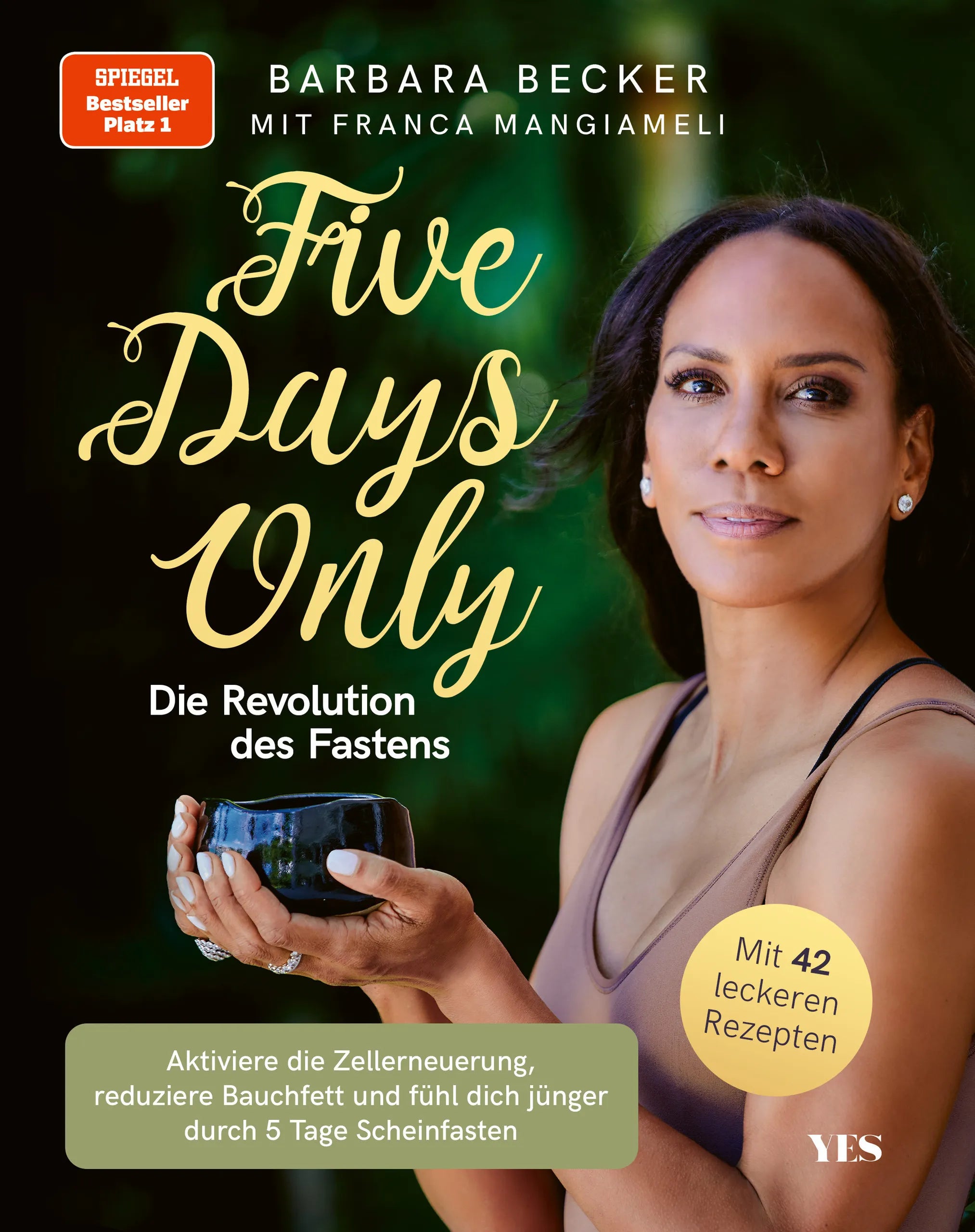 Buchcover von 'Five days only. Die Revolution des Fastens' - Taschenbuch von Barbara Becker
