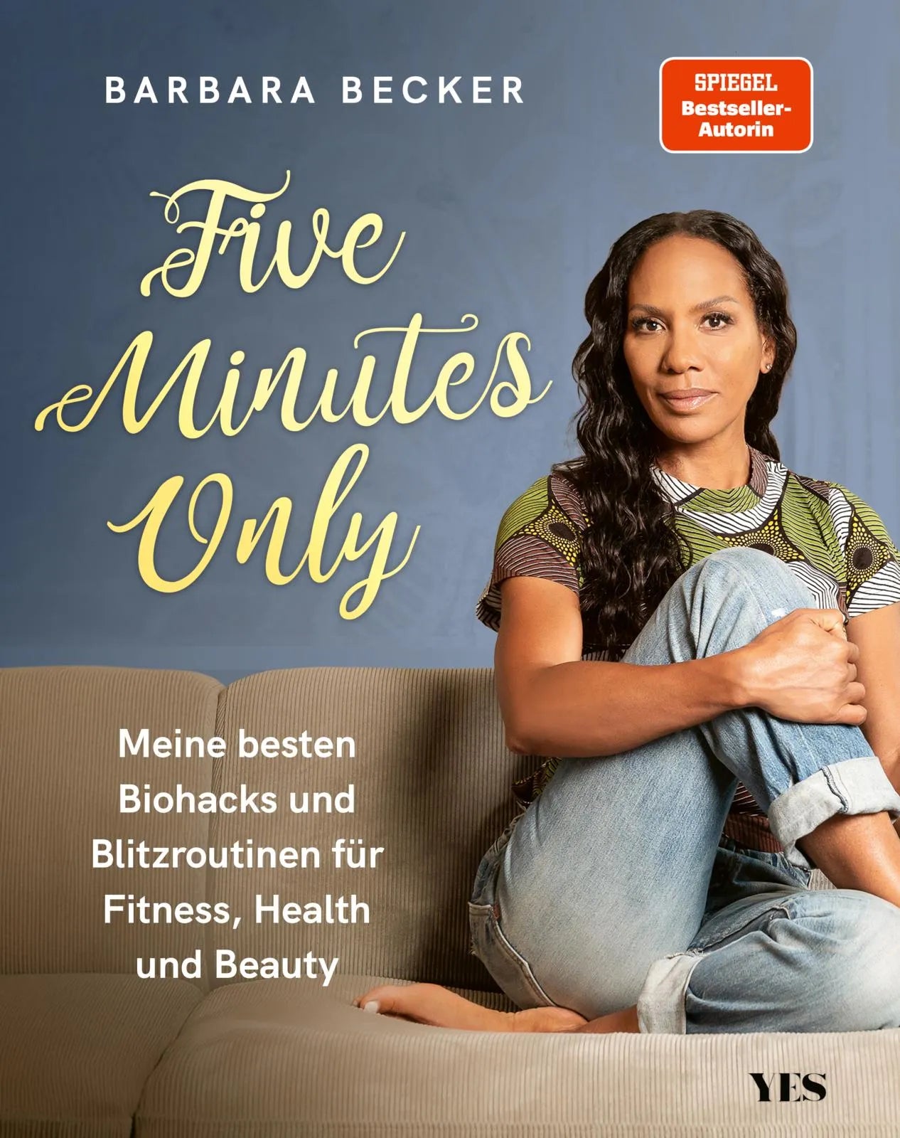 Cover: Five Minutes Only (Hardcover) von Barbara Becker