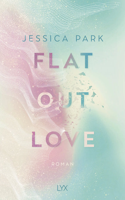 Buchcover von 'Flat-Out Love' - Paperback von Jessica Park