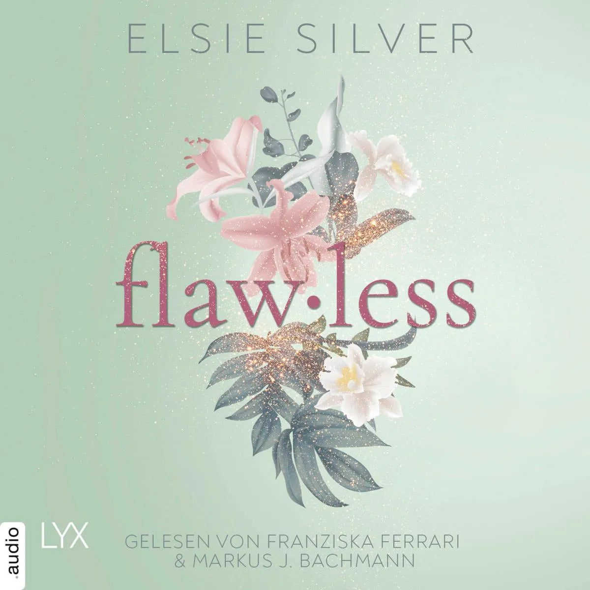 Cover: Flawless (Hörbuch Download) von Elsie Silver