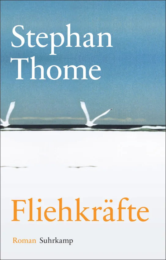 Buchcover von 'Fliehkräfte' - Gebundene Ausgabe von Stephan Thome