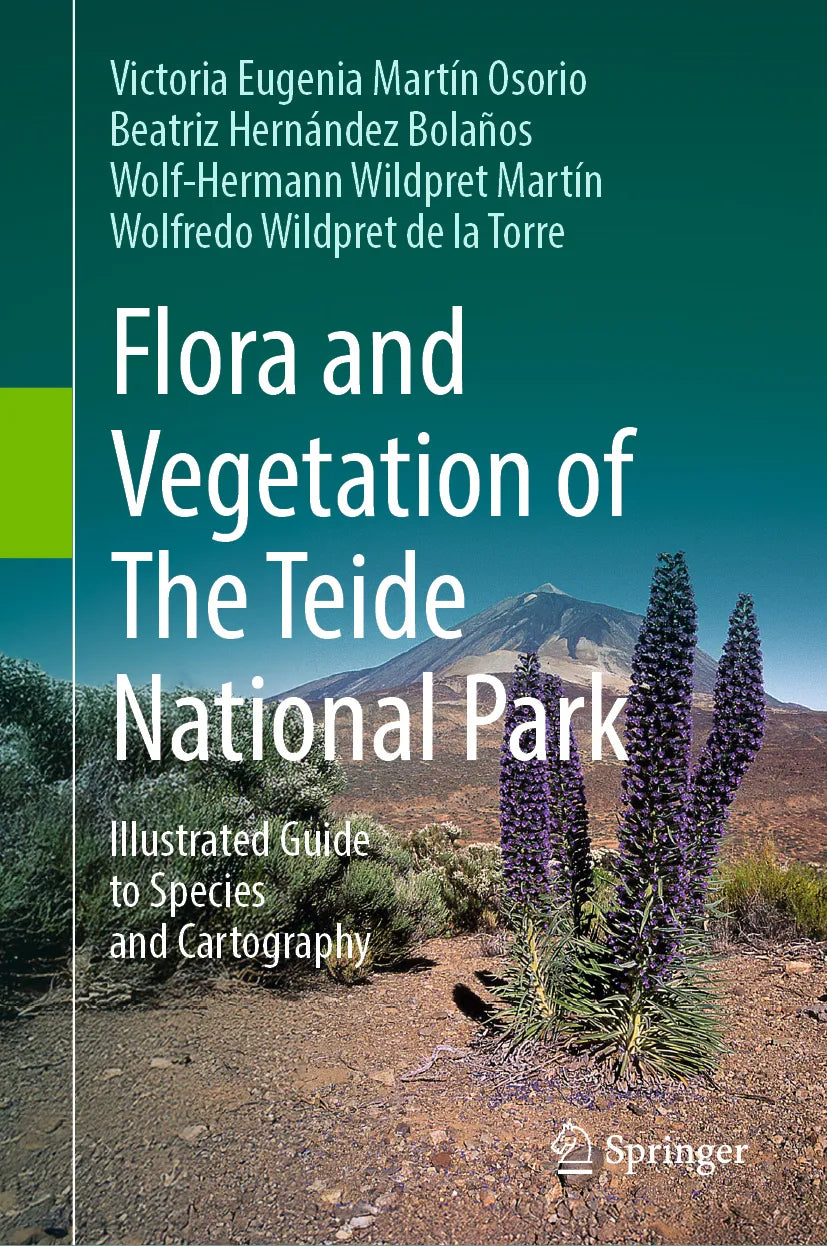 Cover: Flora and Vegetation of The Teide National Park (E-Book) von Victoria Eugenia Martín Osorio