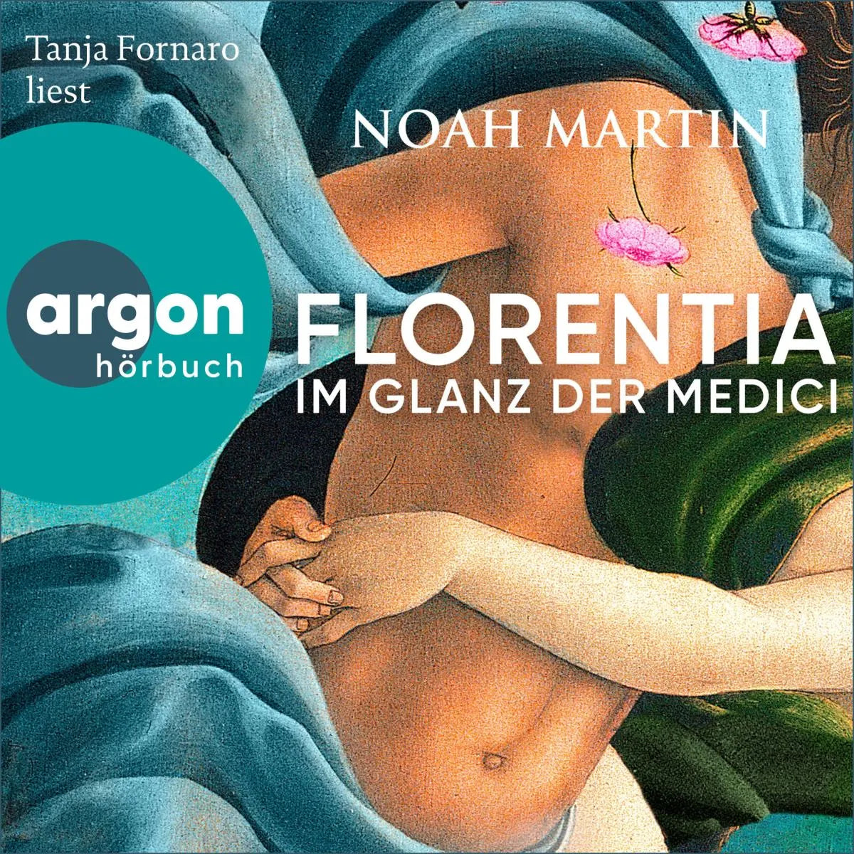 Cover: Florentia - Im Glanz der Medici (Hörbuch Download) von Noah Martin