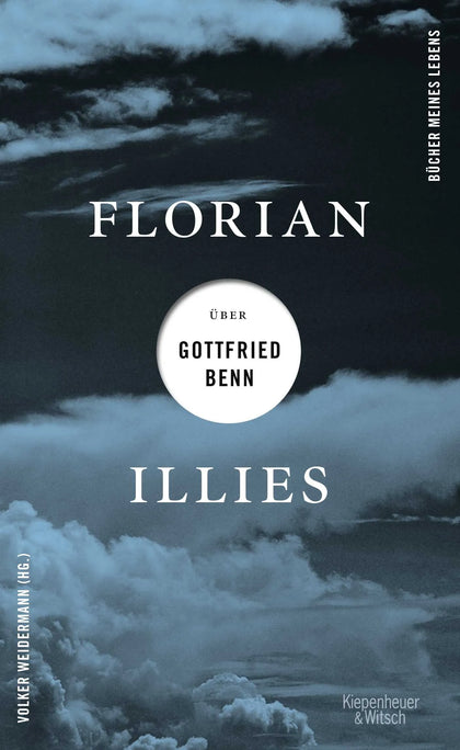 Buchcover von 'Florian Illies über Gottfried Benn' - Gebundene Ausgabe von Florian Illies