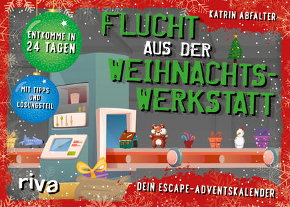 Buchcover von 'Flucht aus der Weihnachtswerkstatt. Dein Escape-Adventskalender' - Gebundene Ausgabe von Katrin Abfalter
