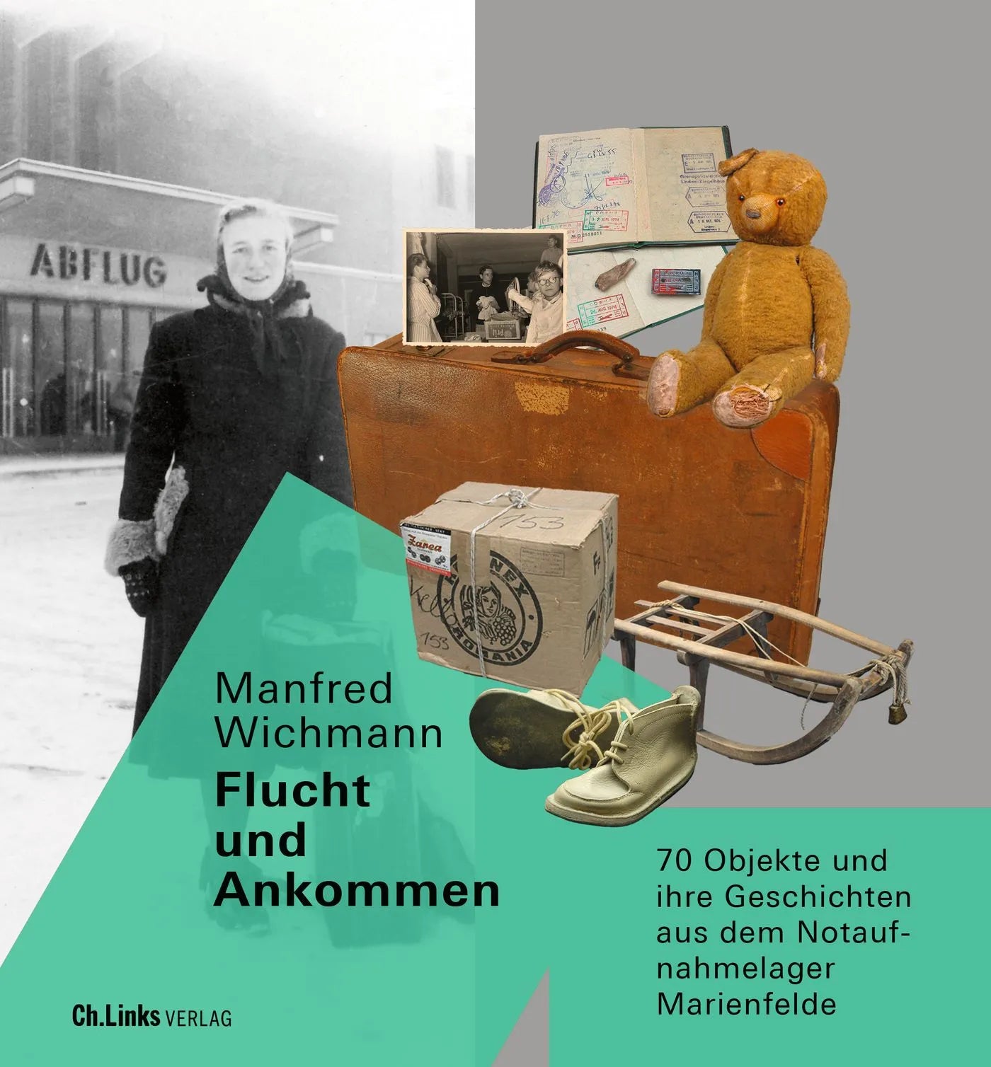 Buchcover von 'Flucht und Ankommen' - Paperback von Manfred Wichmann