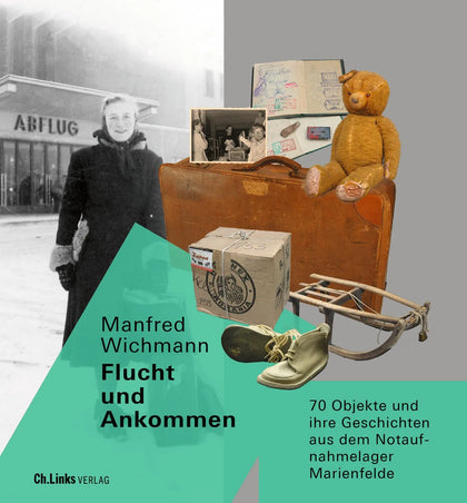 Buchcover von 'Flucht und Ankommen' - Paperback von Manfred Wichmann