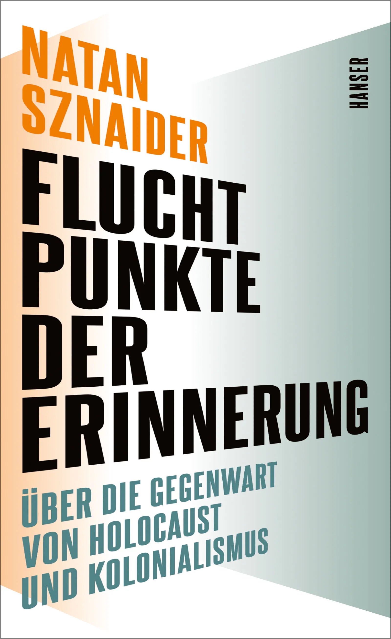Buchcover von 'Fluchtpunkte der Erinnerung' - Gebundene Ausgabe von Natan Sznaider