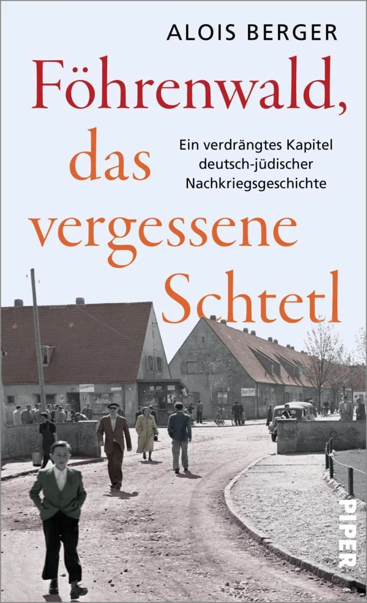 Cover: Föhrenwald, das vergessene Schtetl (E-Book) von Alois Berger