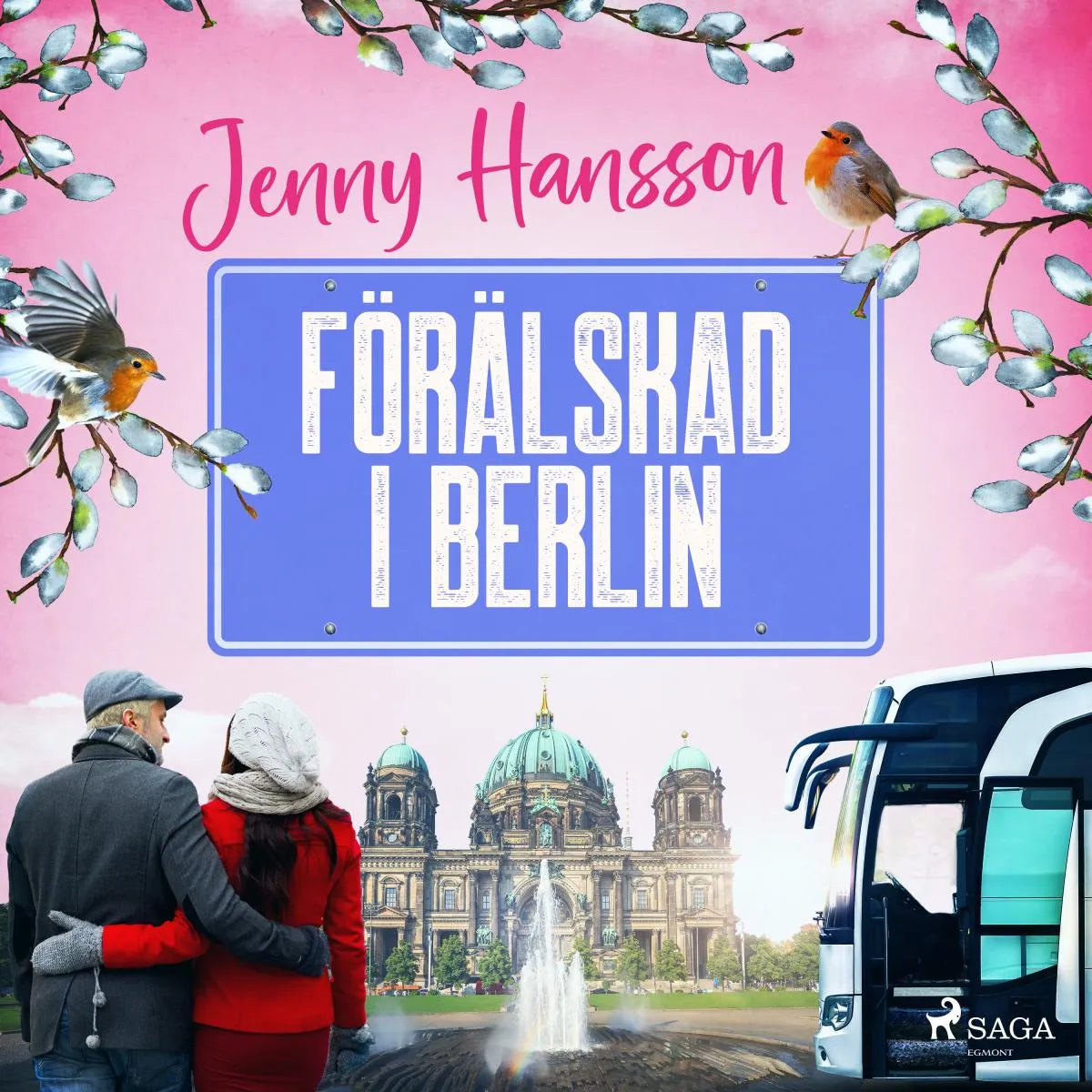 Cover: Förälskad i Berlin (Hörbuch Download) von Jenny Hansson