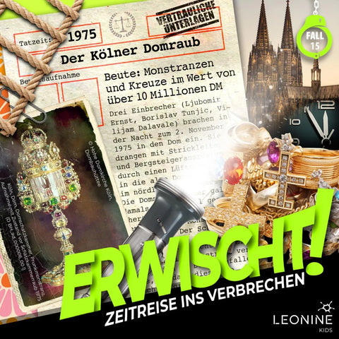 Erwischt! Zeitreise ins Verbrechen, Folge 15: Der Kölner Domraub