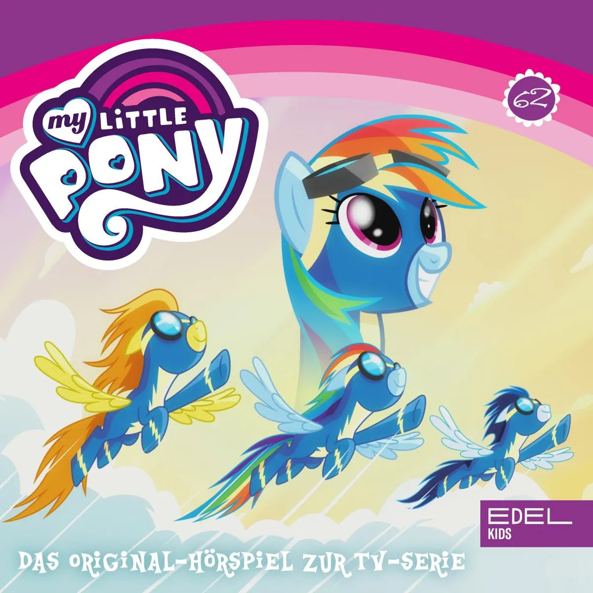 Cover: Folge 62: Wonderbolt Rainbow Crash / Ein Freundschaftsfeuer-Fest für Starlight (Hörbuch Download) von Tanja Schmitz