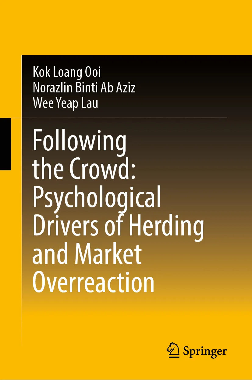 Cover: Following the Crowd: Psychological Drivers of Herding and Market Overreaction (E-Book) von Kok Loang Ooi