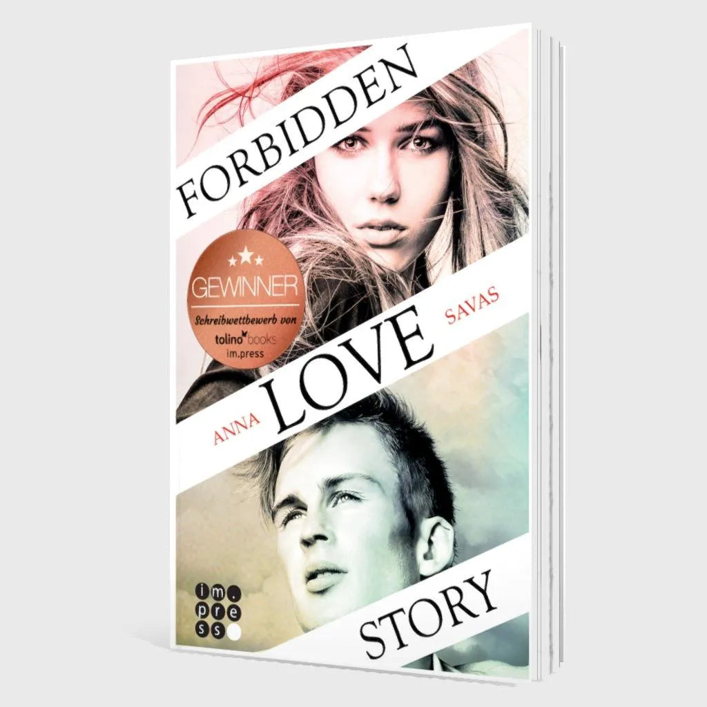 Anna Savas - Forbidden Love Story. Weil ich dir begegnet bin