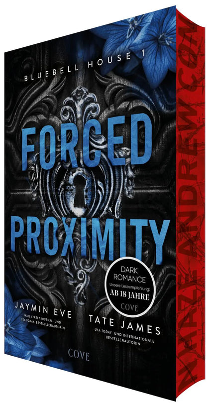 Cover: Forced Proximity (Paperback) von Tate James