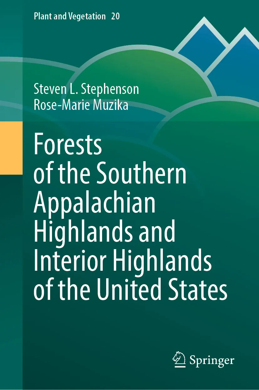 Cover: Forests of the Southern Appalachian Highlands and Interior Highlands of the United States (E-Book) von Steven L. Stephenson
