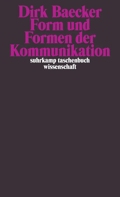 Form und Formen der Kommunikation
