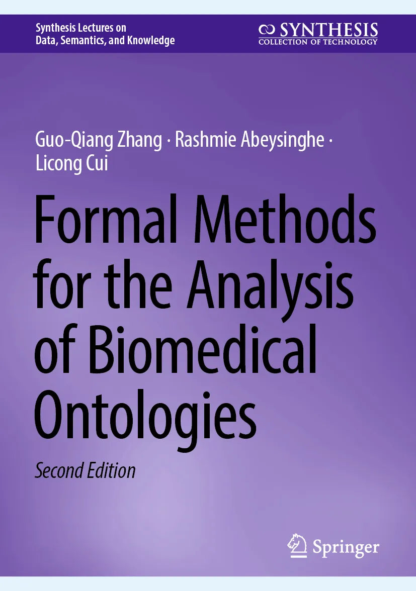 Cover: Formal Methods for the Analysis of Biomedical Ontologies (E-Book) von Guo-Qiang Zhang