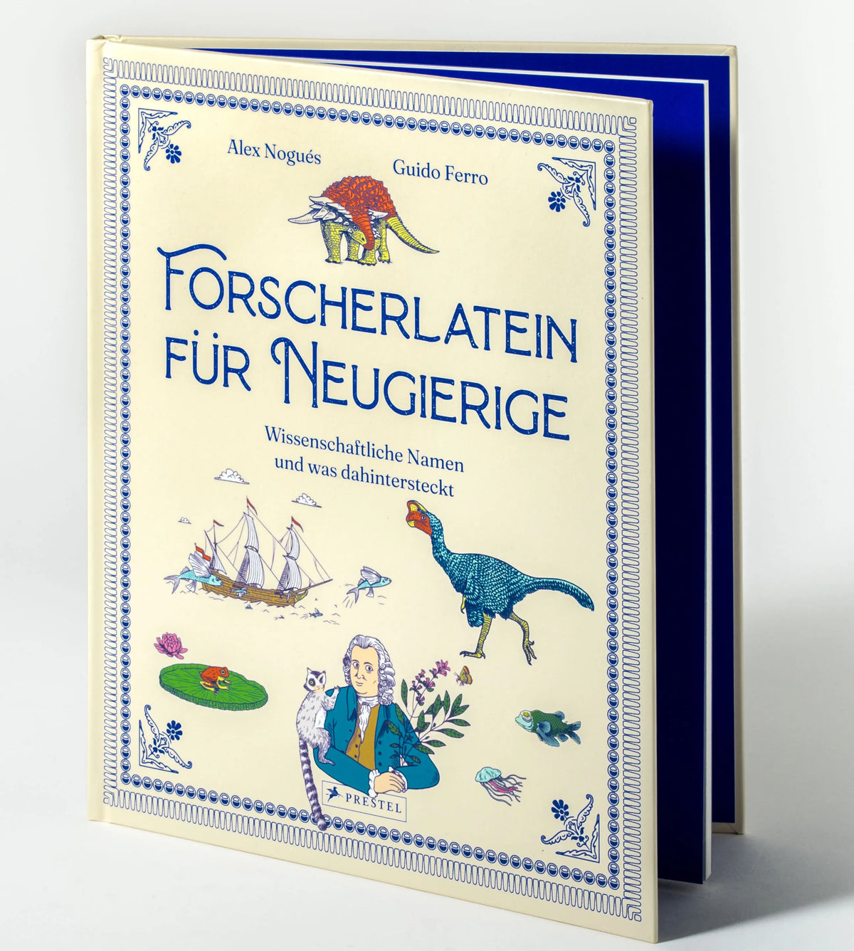 Cover: Forscherlatein für Neugierige (Hardcover) von Álex Nogués