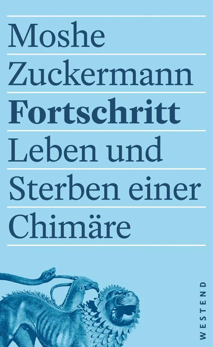 Cover: Fortschritt (E-Book) von Moshe Zuckermann