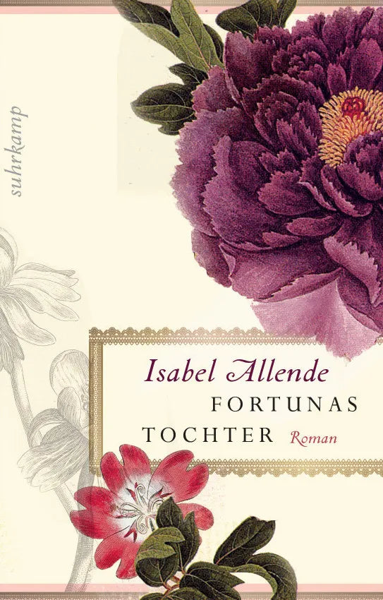 Buchcover von 'Fortunas Tochter' - Gebundene Ausgabe von Isabel Allende