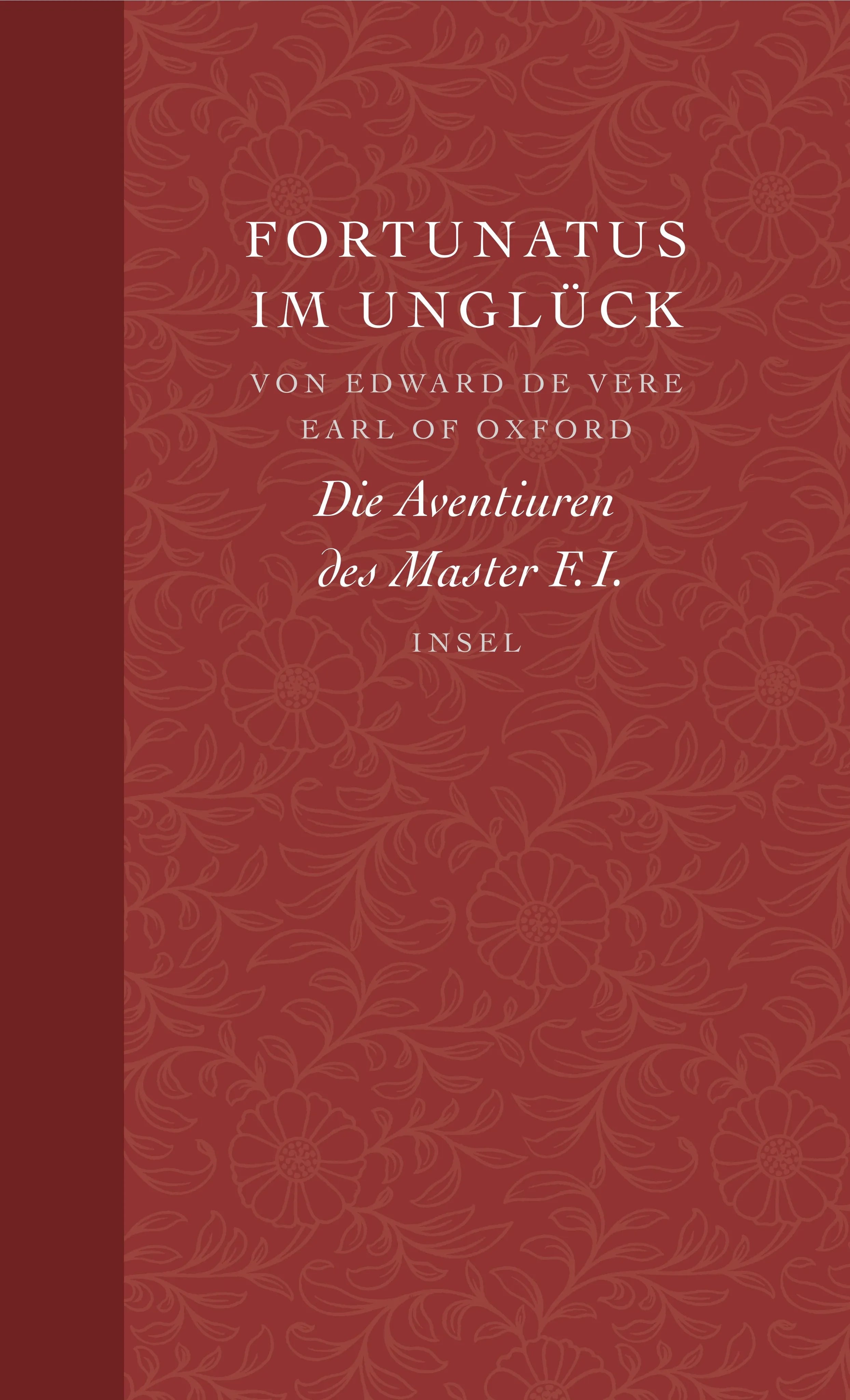 Buchcover von 'Fortunatus im Unglück' - Gebundene Ausgabe von Edward Vere, Earl of Oxford