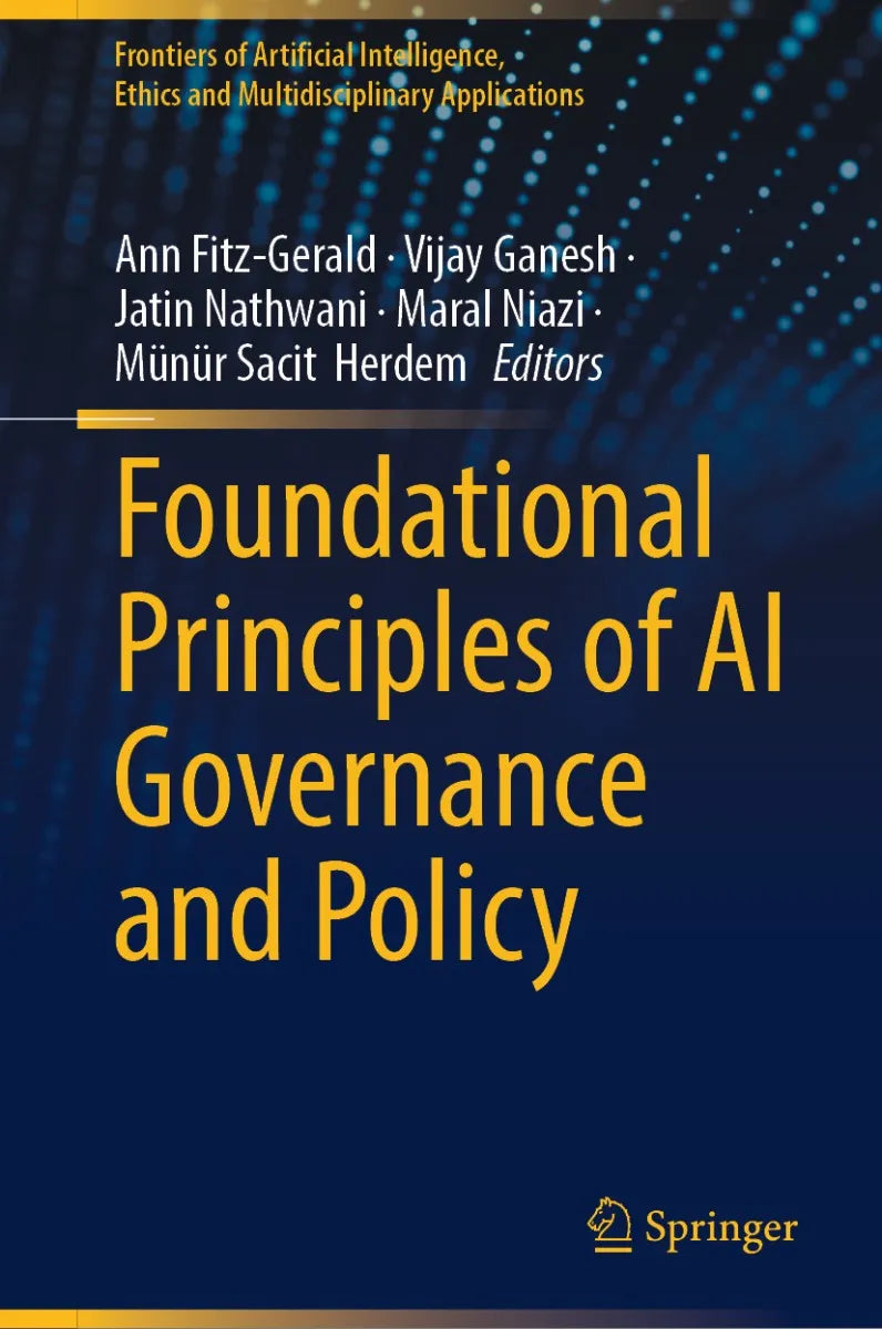 Cover: Foundational Principles of AI Governance and Policy (E-Book) von Ann Fitz-Gerald