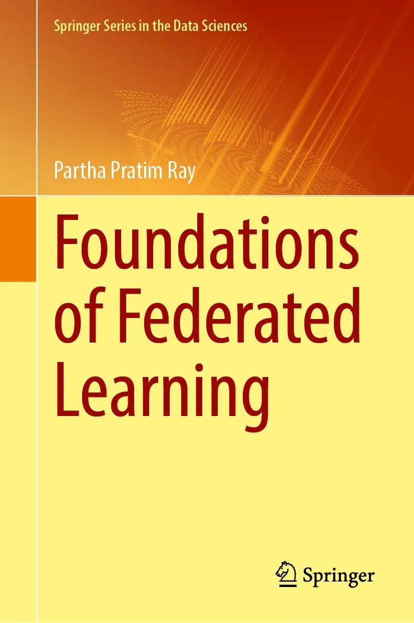 Cover: Foundations of Federated Learning (E-Book) von Partha Pratim Ray