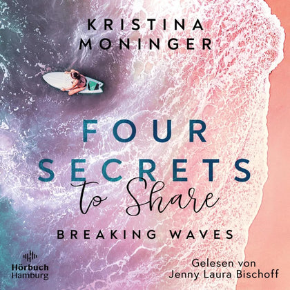 Cover: Four Secrets to Share (Hörbuch Download) von Kristina Moninger