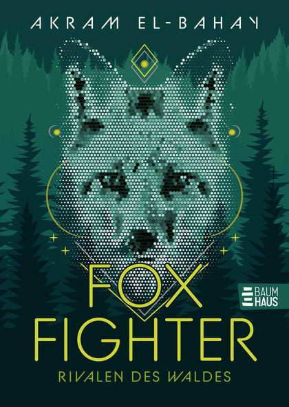 Cover: Foxfighter - Rivalen des Waldes (E-Book) von Akram El-Bahay