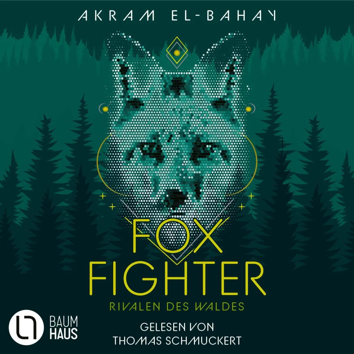 Cover: Foxfighter - Rivalen des Waldes (Hörbuch Download) von Akram El-Bahay