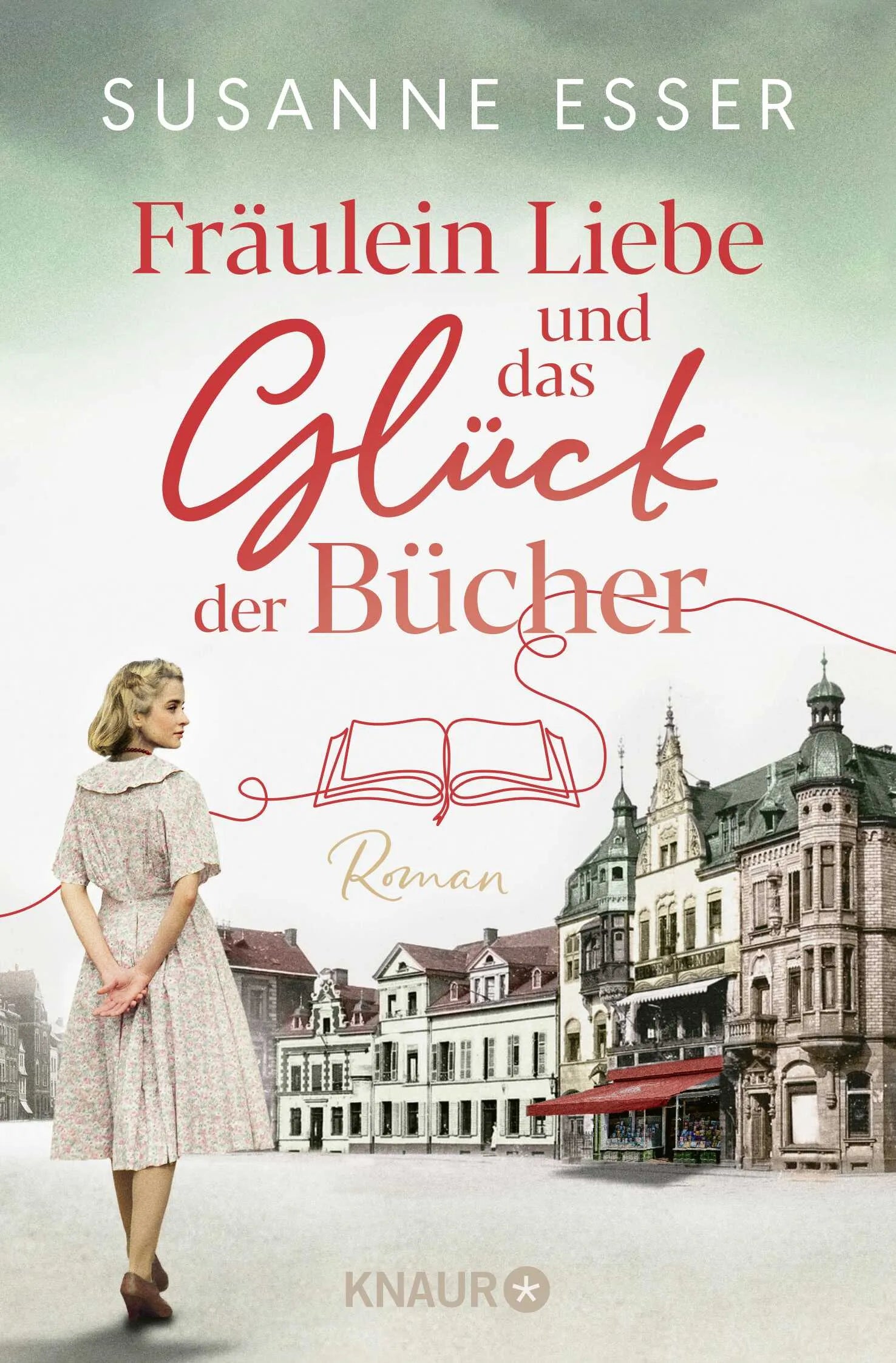 Buchcover von 'Fräulein Liebe und das Glück der Bücher' - Taschenbuch von Susanne Esser