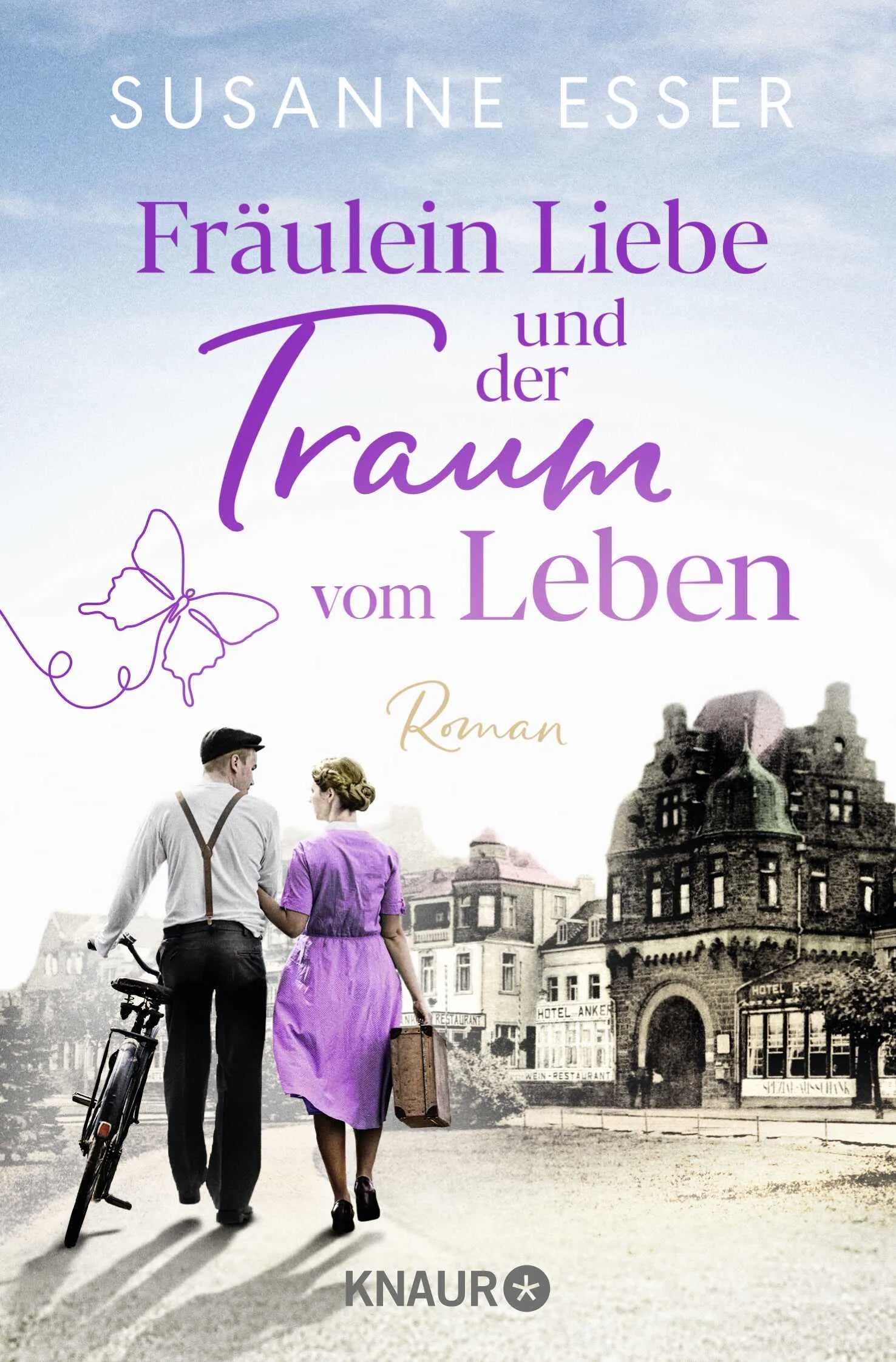 Buchcover von 'Fräulein Liebe und der Traum vom Leben' - Taschenbuch von Susanne Esser