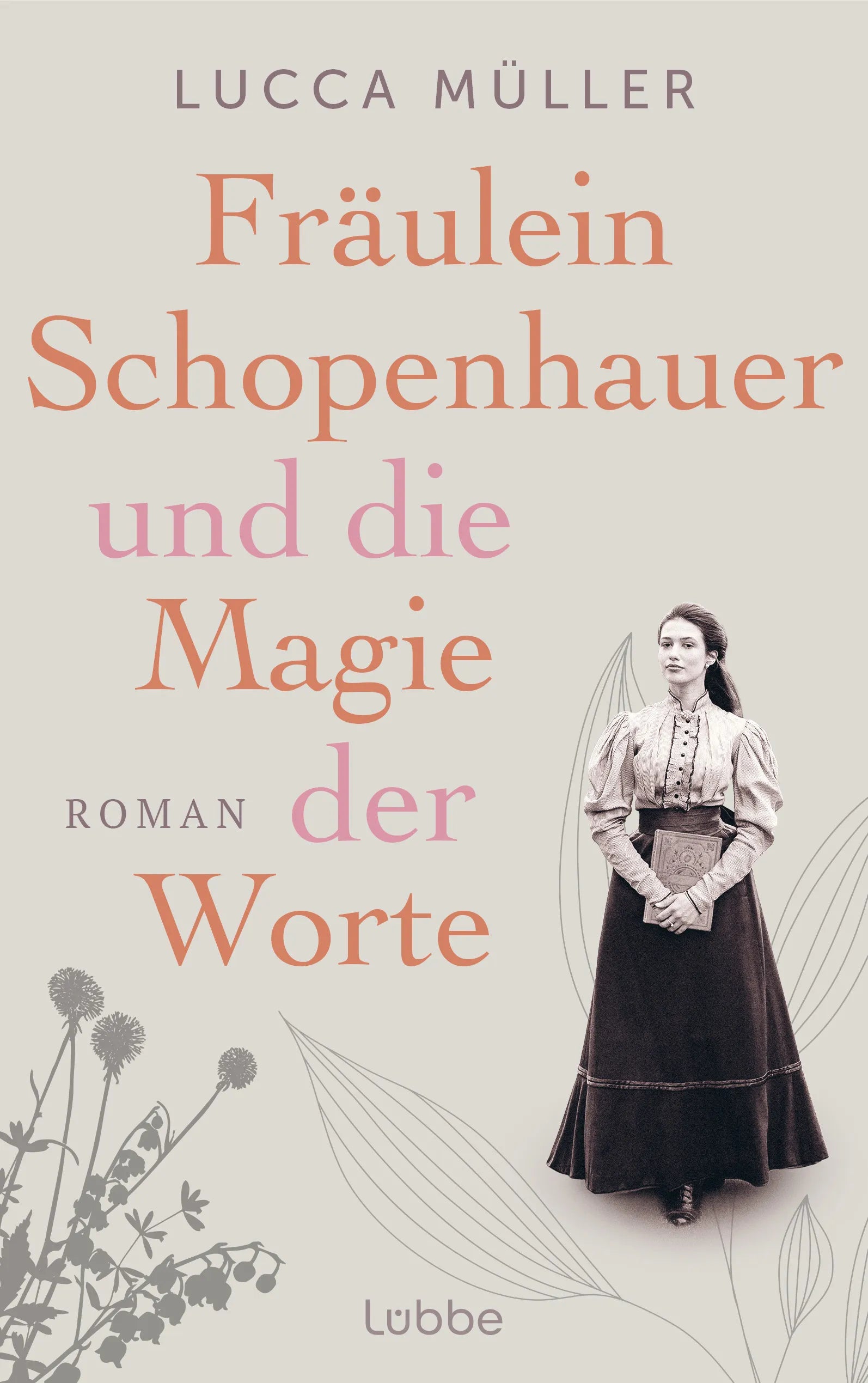 Buchcover von 'Fräulein Schopenhauer und die Magie der Worte' - Paperback von Lucca Müller