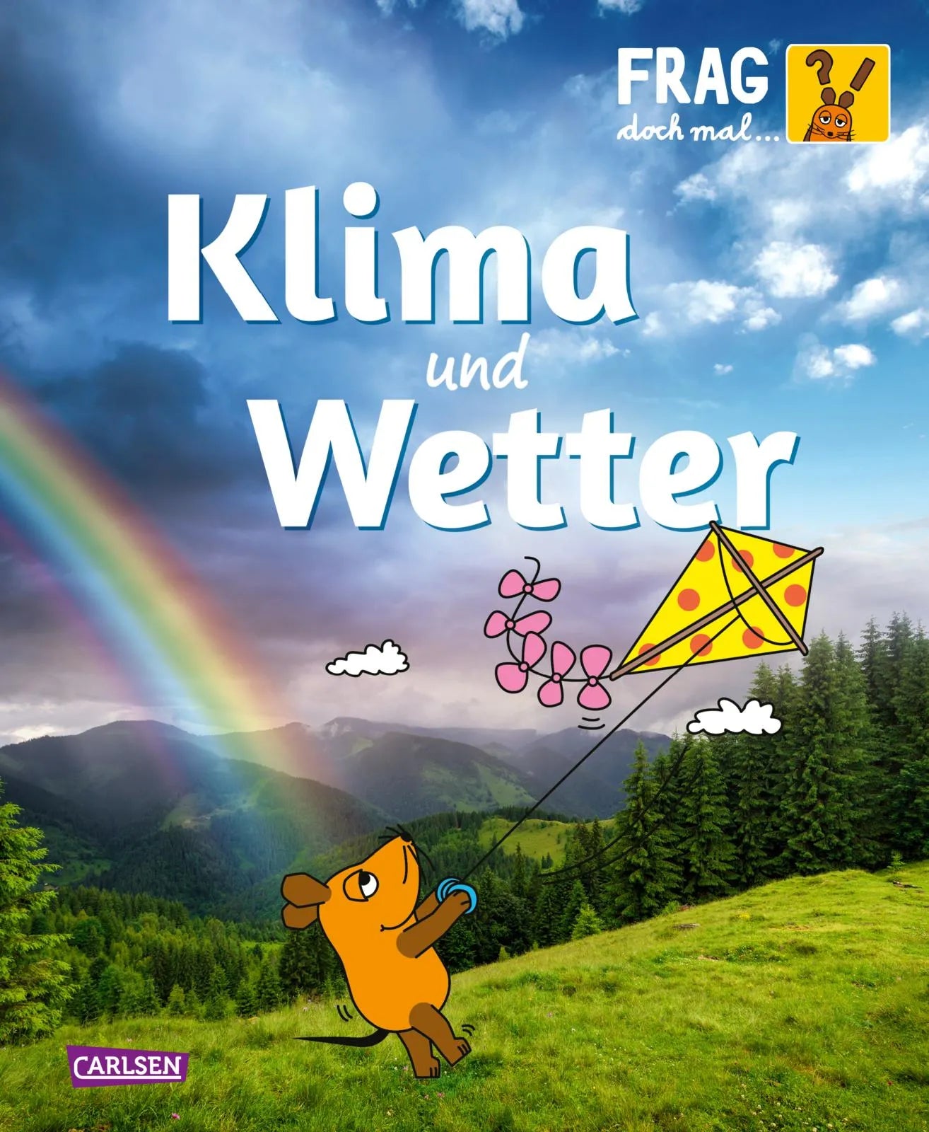 Buchcover von 'Frag doch mal ... die Maus: Klima und Wetter' - Gebundene Ausgabe von Gabi Neumayer