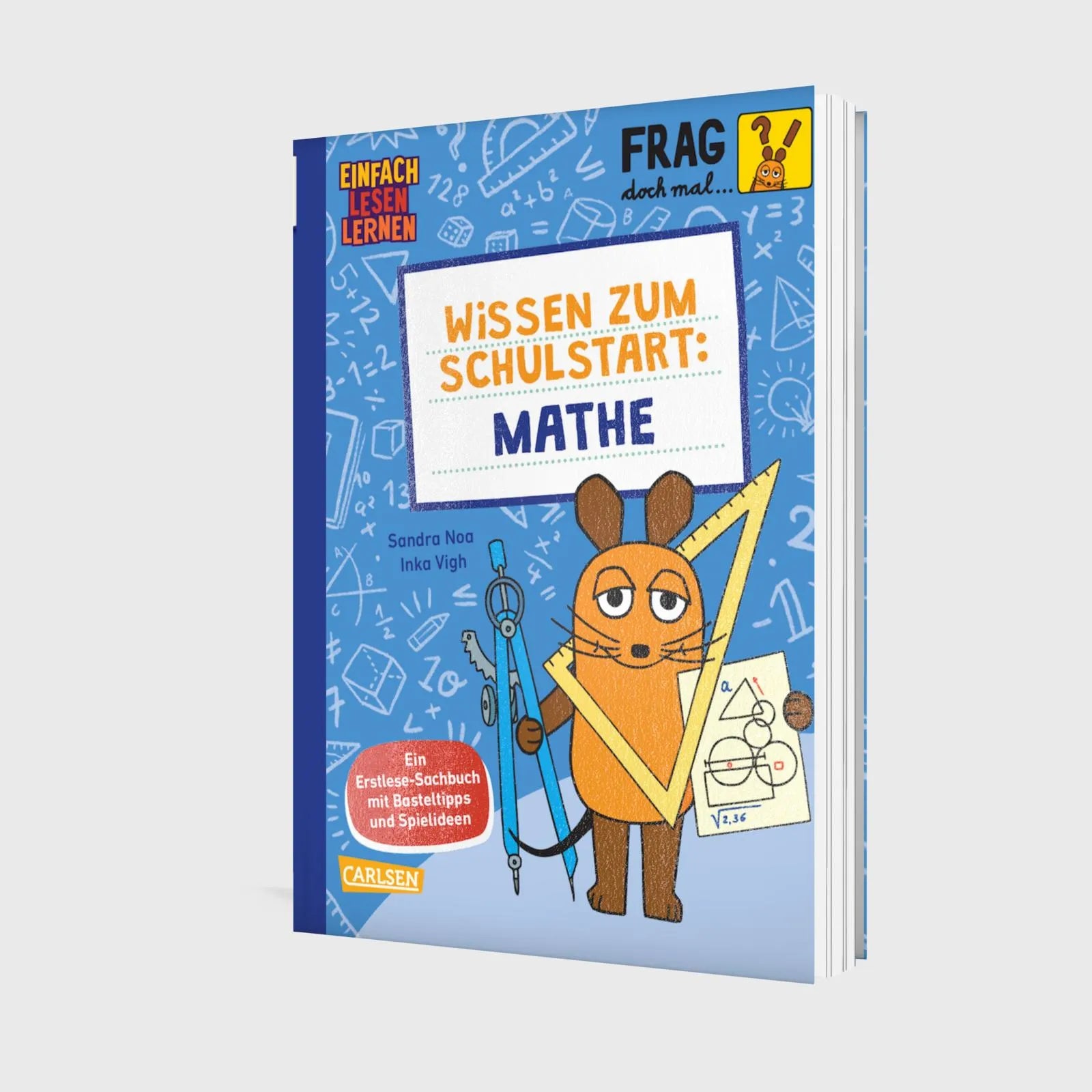 Sandra Noa - Frag doch mal ... die Maus: Wissen zum Schulstart: Mathe