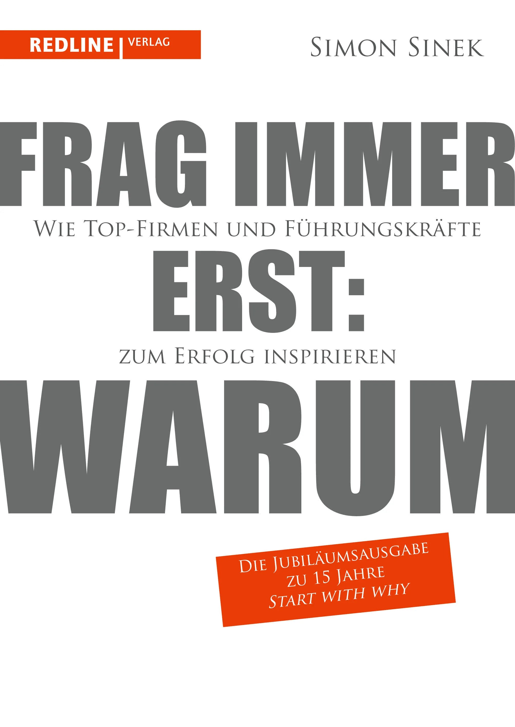 Buchcover von 'Frag immer erst: warum' - Taschenbuch von Simon Sinek