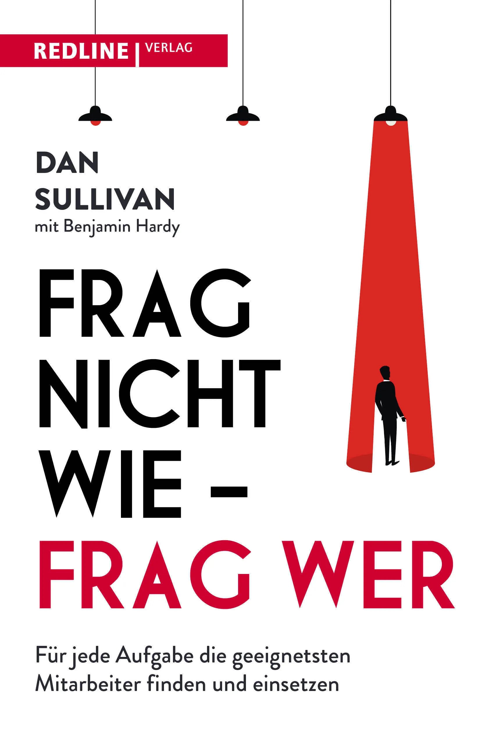 Buchcover von 'Frag nicht wie – frag wer!' - Taschenbuch von Dan Sullivan