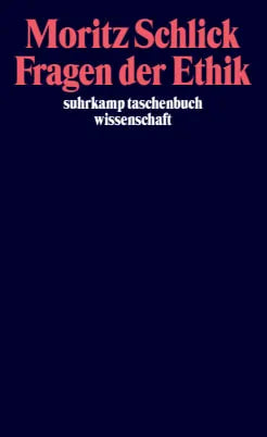 Buchcover von 'Fragen der Ethik' - Taschenbuch von Moritz Schlick
