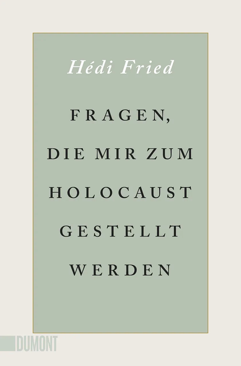 Buchcover von 'Fragen, die mir zum Holocaust gestellt werden' - Taschenbuch von Hédi Fried