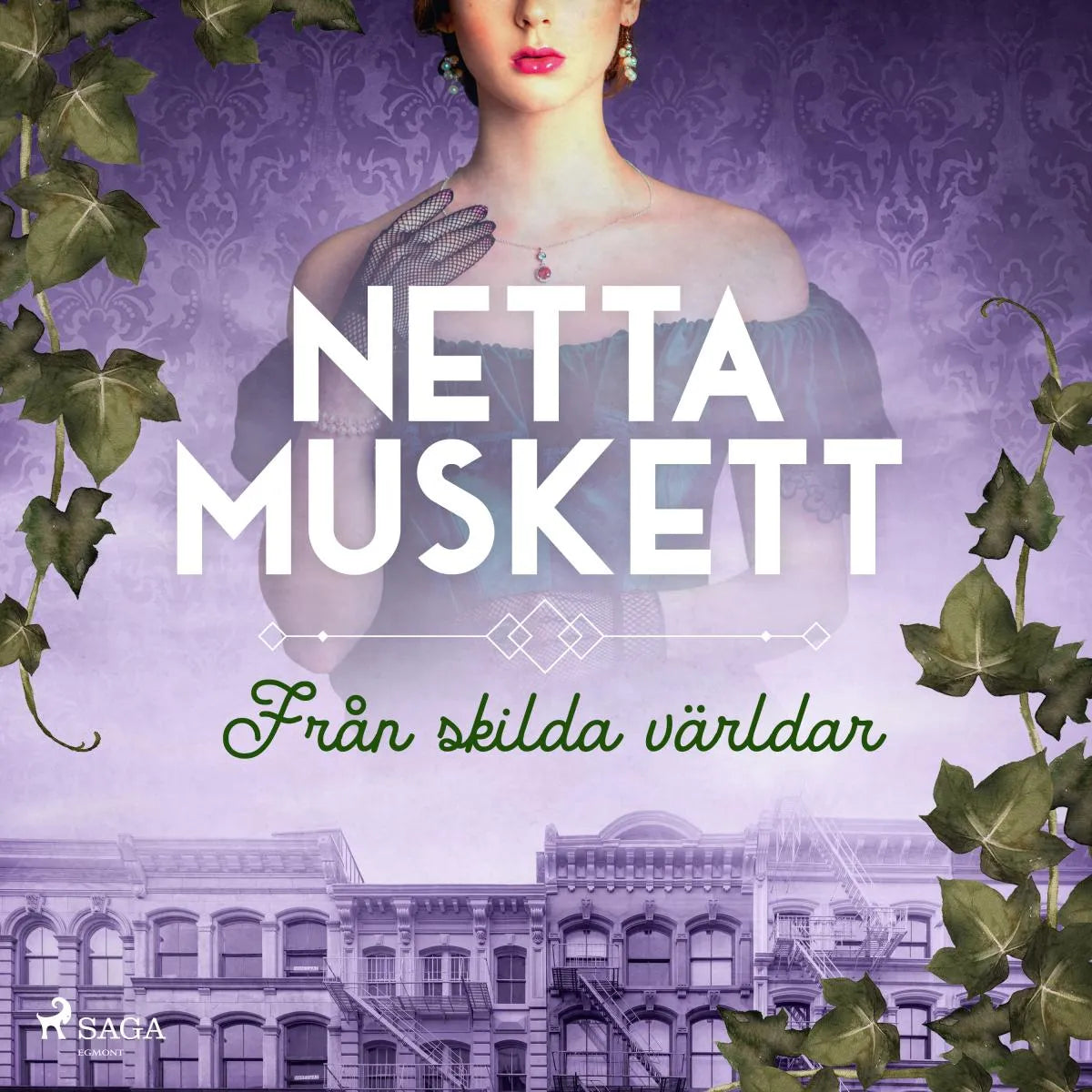 Cover: Från skilda världar (Hörbuch Download) von Netta Muskett