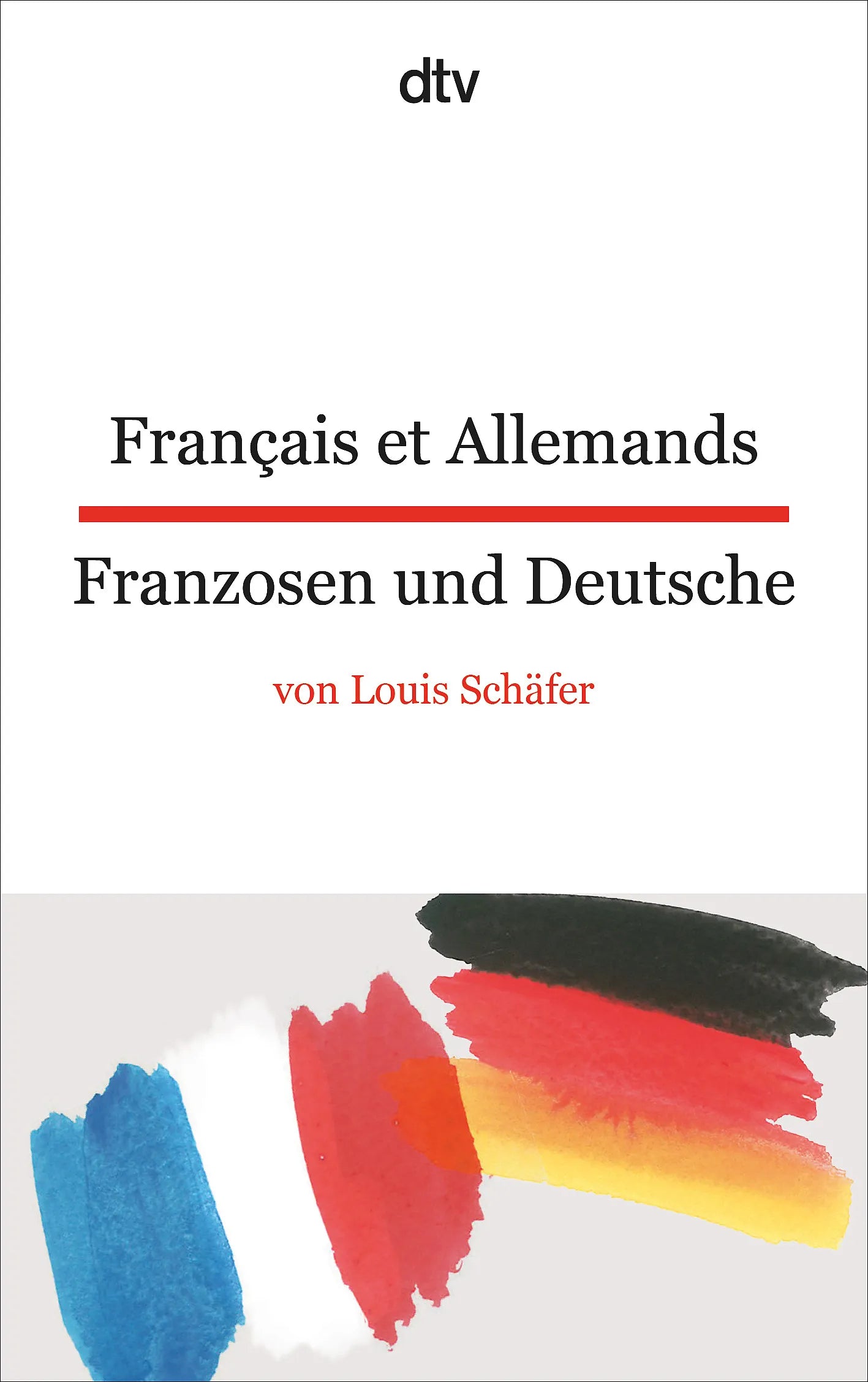 Buchcover von 'Français et Allemands Franzosen und Deutsche' - Taschenbuch von Louis Schäfer